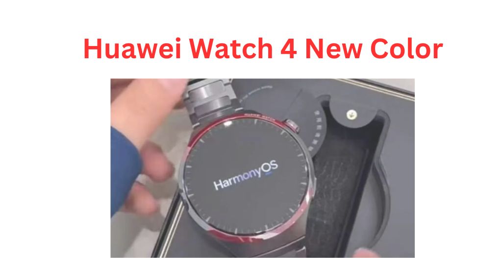 hUAWEI watch 4 ew color