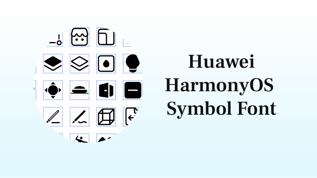 Huawei HarmonyOS symbol font