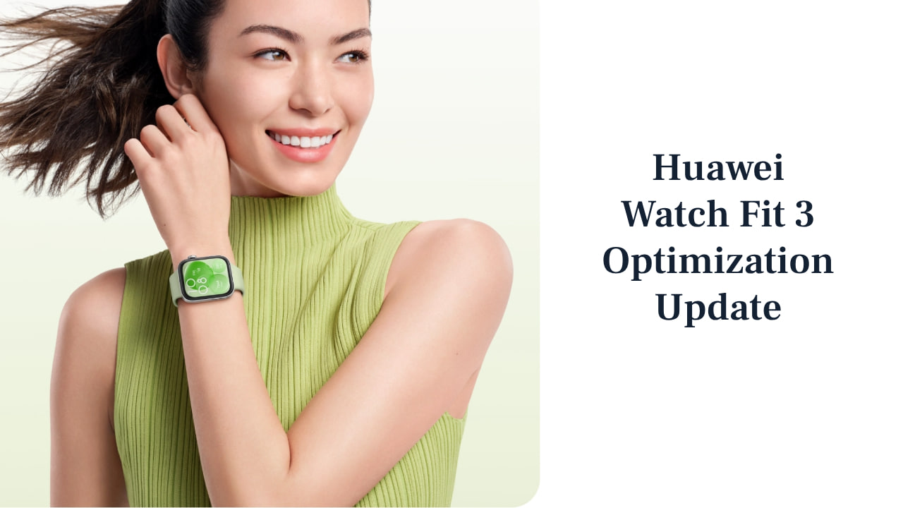 Huawei June 2024 Watch Fit 3 update