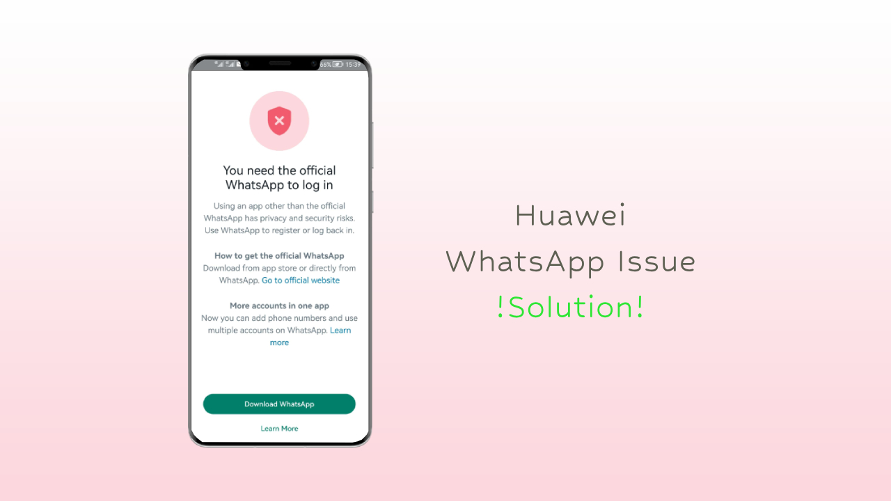 Huawei WhatsApp logout issue